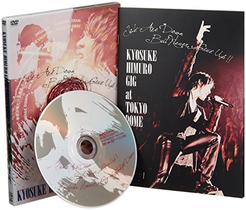 東日本大震災復興支援チャリティライブ KYOSUKE HIMURO GIG at TOKYO DOME "We Are Down But Never Give Up!!" [DVD]