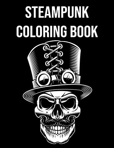 Steampunk Coloring Book: For Kids and Adults - Steampunk Animals, Objects etc. - Single Sided Pages steampunk buy now online