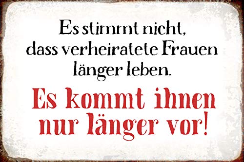 Blechschild Spruch Länger Leben Metallschild 20x30 Deko Tin Sign Targa di Metallo da Parete Lamiera Multicolore cm