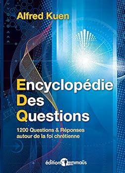 Hardcover Encyclopédie des questions: 1200 questions et réponses autour de la foi chrétienne [French] Book