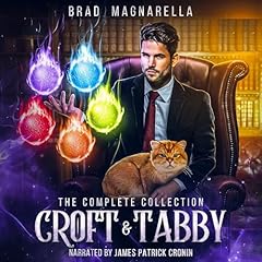 Croft and Tabby: The Complete Collection (Books 1-5) Audiolibro Por Brad Magnarella arte de portada