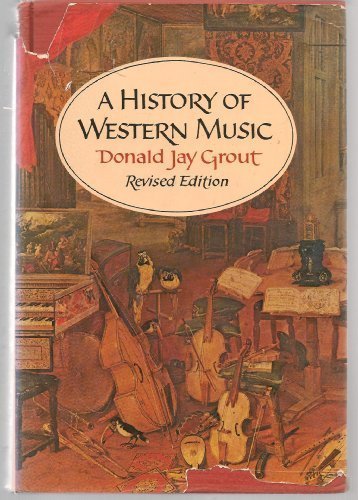 A History of Western Music by Donald Jay Grout ... B01K962JJ4 Book Cover