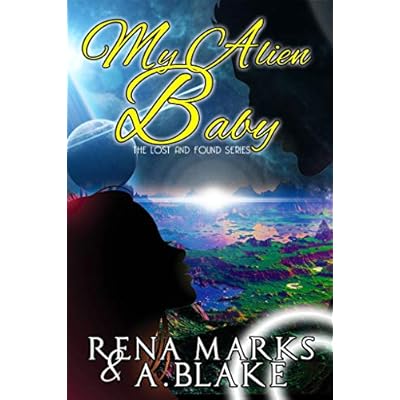 My Alien Baby: The Lost & Found Romance