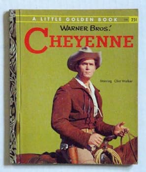 Hardcover Warner Bros.' CHEYENNE Starring Clint Walker (Little Golden Book) Book