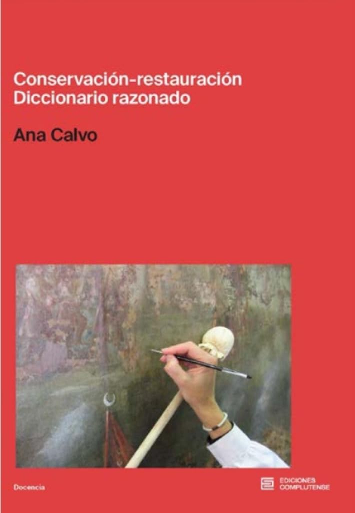 Conservación restauración. Diccionario razonado: 21 (Docencia)