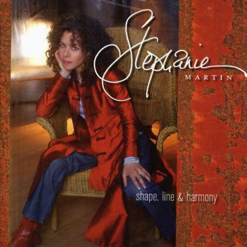 MARTIN;STEPHANIE - SHAPE LINE AND HARMONY [Audio CD] MARTIN;STEPHANIE