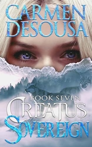 Creatus Sovereign (Creatus Series Book 7)