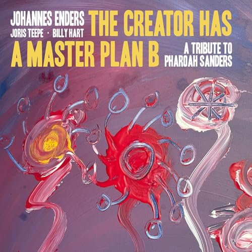 Creator Has A Masterplan B: A Tribute To Pharoah Sanders - Vinyl release thumbnail