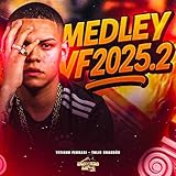  MEDLEY VF 2025 2 [Explicit]