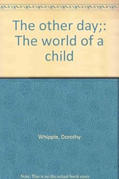 Unknown Binding The other day;: The world of a child Book