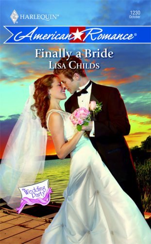 Finally a Bride (Harlequin American Romance) by... B013J9MLOQ Book Cover