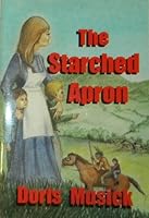 The Starched Apron 1891029312 Book Cover