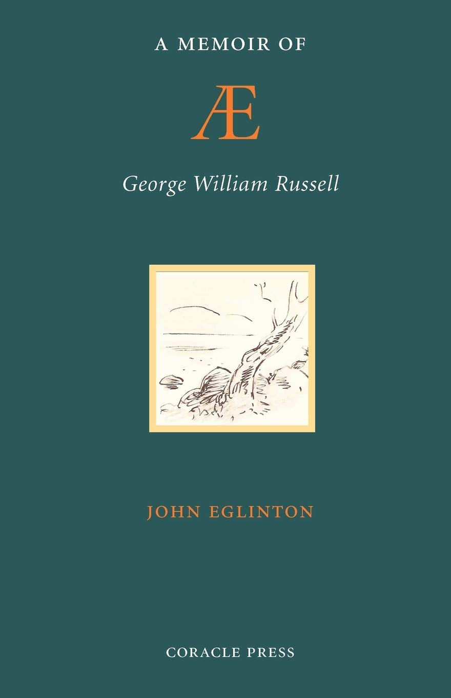 A Memoir of AE: (George William Russell)
