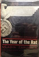 The Year of the Rat : a Chronicle / Mladin Zarubica B000HF99BO Book Cover