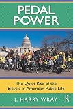  Pedal Power: The Quiet Rise of the Bicycle in American Public Life