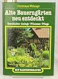 alte anlage mit handy verbinden  Alte Bauerngärten neu entdeckt (8279 594). Geschichte, Anlage, Pflanzen, Pflege