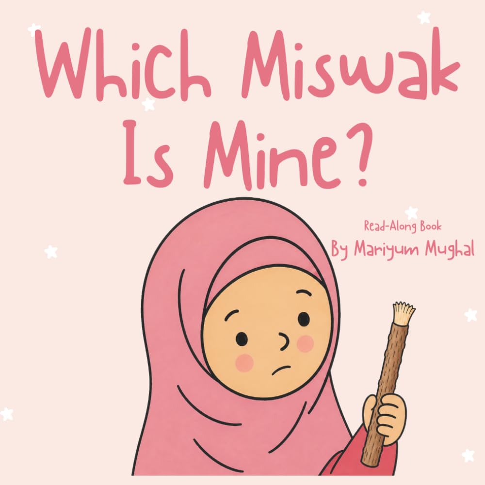 Which Miswak is mine? | Read Along (Which is mine?)