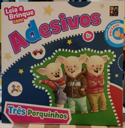 Leia e brinque com adesivos tres porquinhos: