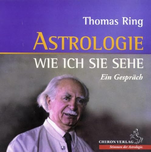 Astrologie - wie ich sie sehe: Ein Gespräch (Stimmen der Astrologie)