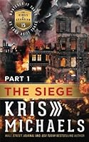 The Siege, Part 1 1954421303 Book Cover