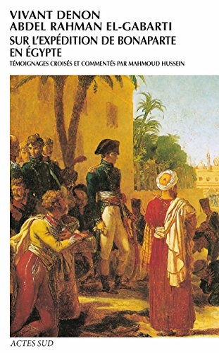 Sur l'expédition de Bonaparte en Egypte (Babel t. 308)