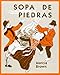 Sopa de piedras/ Stone Soup (Universal Folktales) (Spanish Edition)