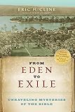 From Eden to Exile: Unraveling Mysteries of the Bible