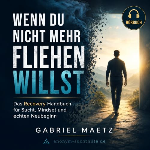 Kapitel 2 &ndash; Abschluss & Kapitel 3: Craving f&uuml;hlt sich wie Wahrheit an