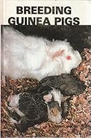 Breeding Guinea Pigs 0876669291 Book Cover