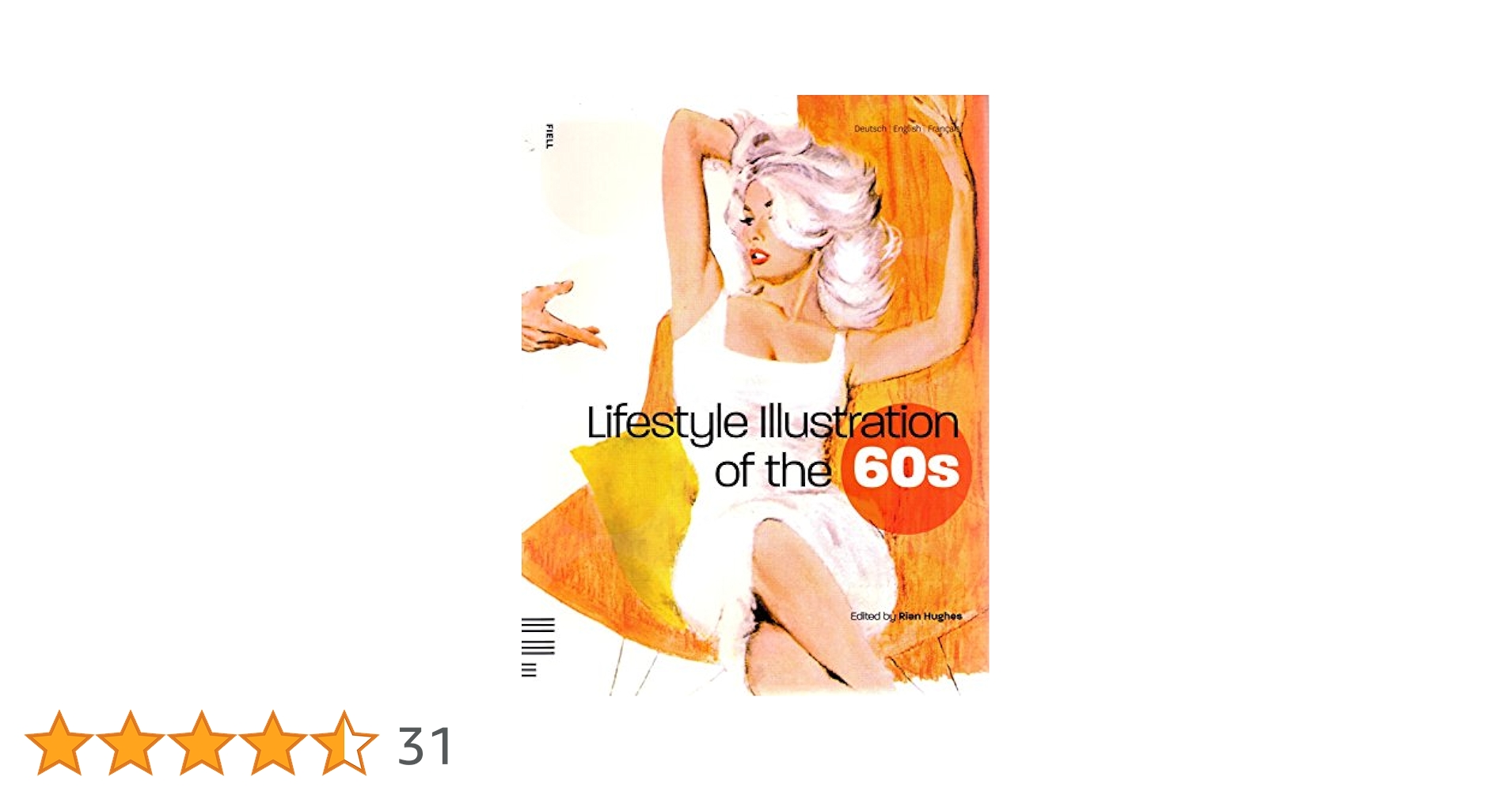 洋書 Lifestyle Illustration of The 60s Lifestyle Illustration of the 1960s by Carlton Books | Goodreads