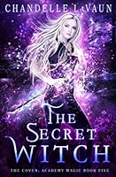 The Secret Witch 1690640715 Book Cover