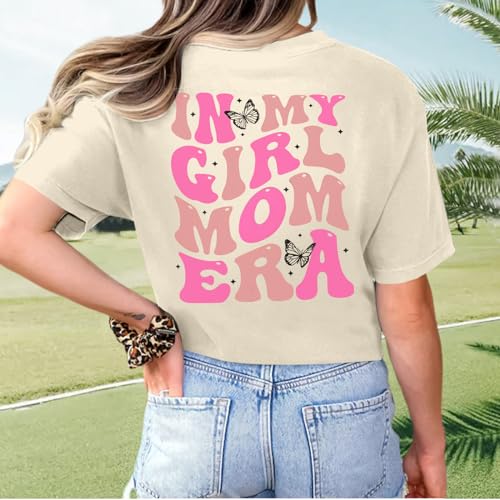 Image of Mama Shirts for Women in My Girl Mom Era Shirt Funny Letter Printed Graphic Tees Casual Tops