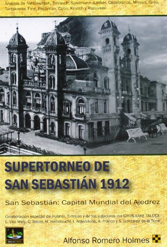 Supertorneo De San Sebastián 1912 (Ajedrez (chessy)) Supertorneo De San Sebastián 1912 (Ajedrez (chessy))