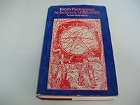 From Humanism to Science, 1480-1700 0140220798 Book Cover