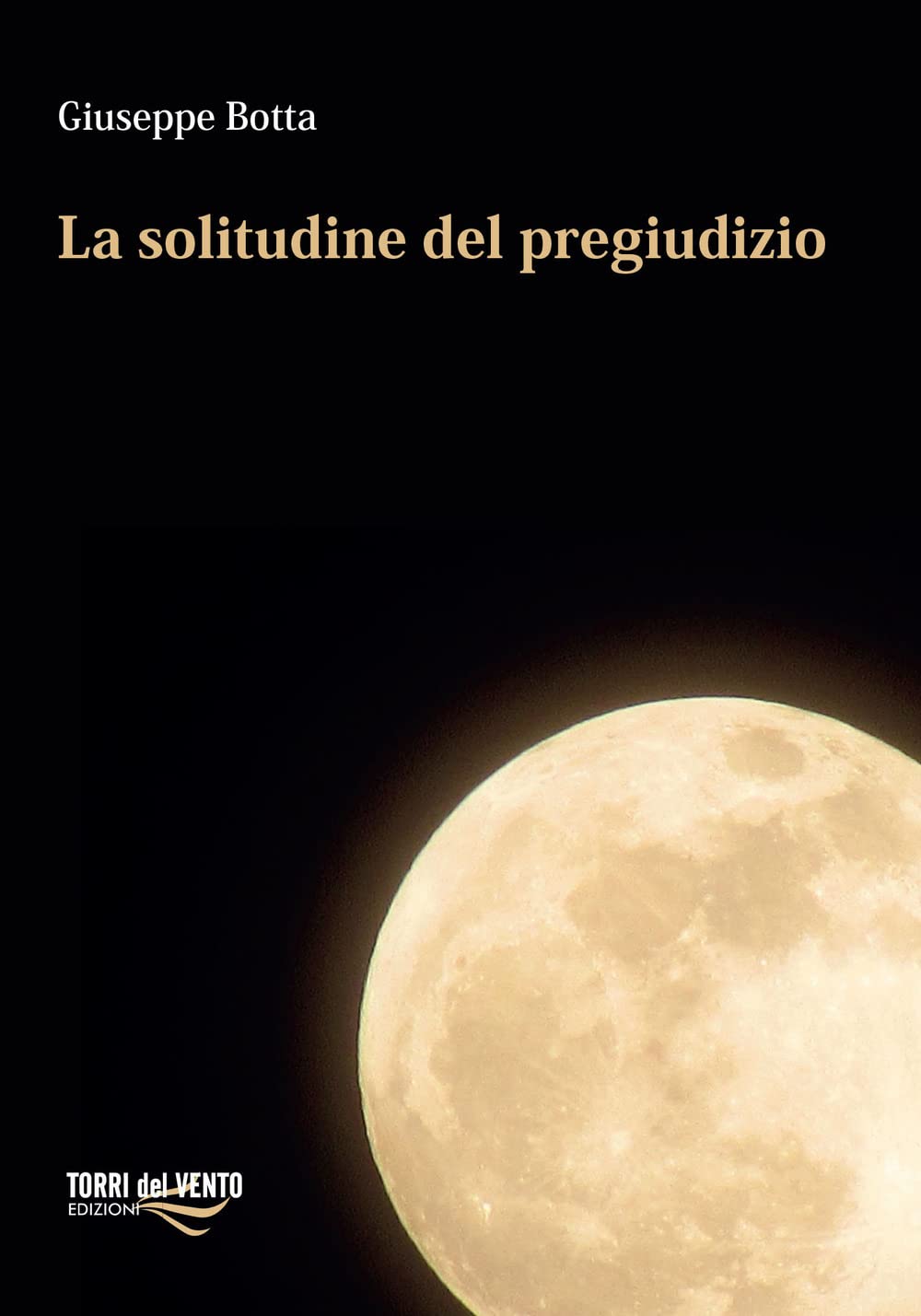 La Solitudine Del Pregiudizio - 4
