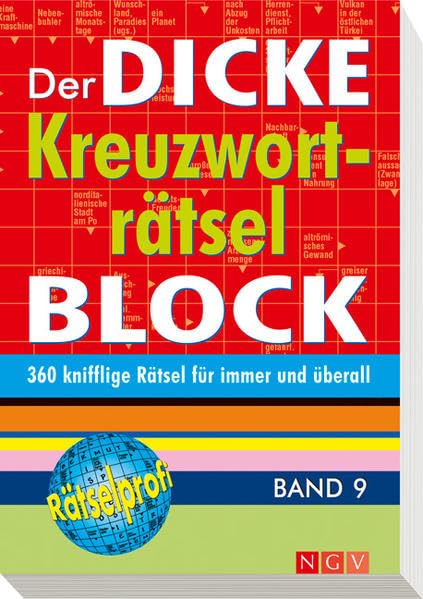 Der dicke Kreuzworträtsel-Block Band 9: 360 knifflige Rätsel für immer und überall