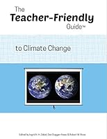 The Teacher-Friendly Guide to Climate Change 0877105197 Book Cover
