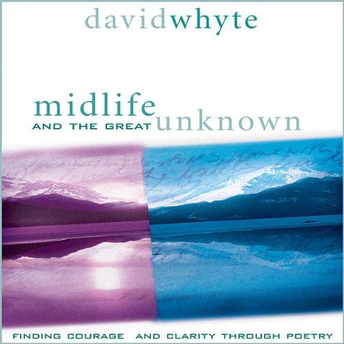 Midlife and the Great Unknown: Finding Courage and Clarity Through Poetry
