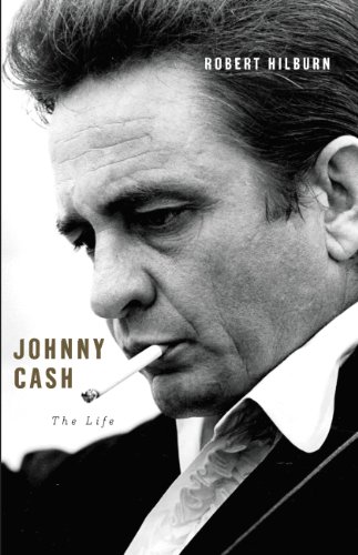 Johnny Cash: The Life (ALA Notable Books for Adults) PDF