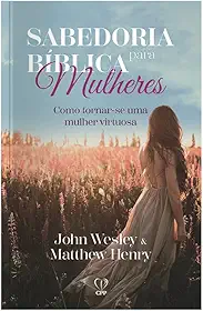 Sabedoria bíblica para mulheres