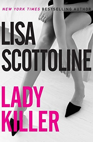 Lady Killer by Lisa Scottoline (2008-02-19) B01LP2VF6E Book Cover