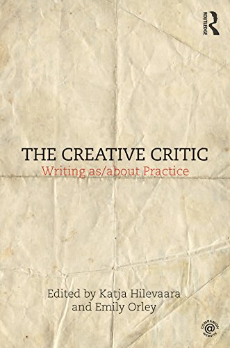 Writing as about Practice livre The Creative Critic critique littéraire anglaise