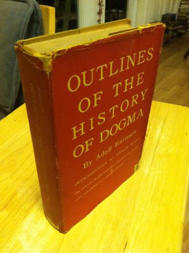 Outlines of the History of Dogma B001NOCNMK Book Cover