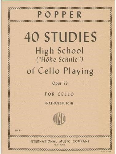 40 Studies: High School of Cello Playing, Op. 73 by David Popper by International Music Co