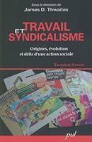 TRAVAIL ET SYNDICALISME 2E ED NAISSANCE ET EVOLUTION ACTION SOCIA 2763785689 Book Cover