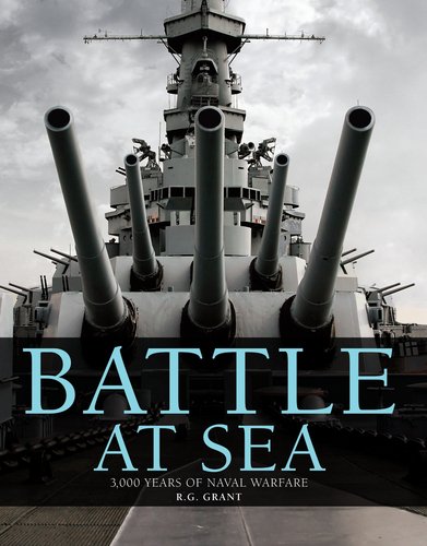 Battle at Sea: 3,000 Years of Naval Warfare
