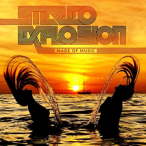 Spiele Made Of Music von Stereo Explosion auf Amazon Music ab