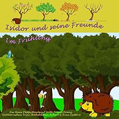 Page de couverture de Isidor und seine Freunde im Frühling