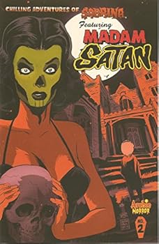 Unknown Binding Chilling Adventures of Sabrina #2 Madam Satan Cover Edition Comic Book (June 2015) Book