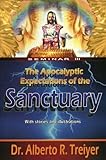 The Apocalyptic Expectations of the Sanctuary, Seminar 3